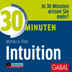 30 Minuten Intuition