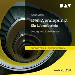 Der Wendepunkt. Ein Lebensbericht