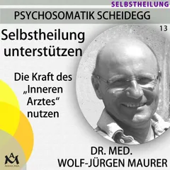 Selbstheilung unterstützen