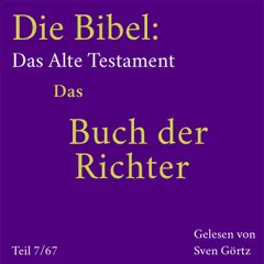 Die Bibel – Das Alte Testament: Das Buch der Richter