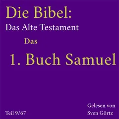 Die Bibel – Das Alte Testament: Das 1. Buch Samuel