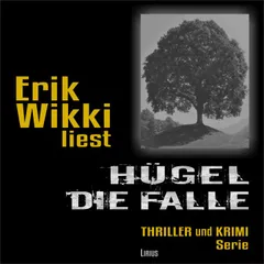 Hügel - Die Falle