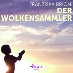 Der Wolkensammler (Ungekürzt)