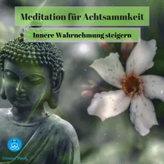 Meditation für Achtsamkeit