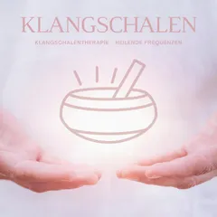 Magie der Klangschalen - Klangschalentherapie - Heilende Frequenzen der Klangschalen