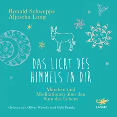 Das Licht des Himmels in dir