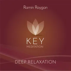 Deep Relaxation - Key Meditation
