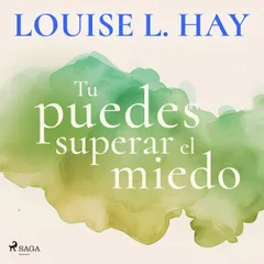 Tú puedes superar el miedo