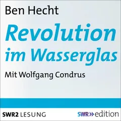 Revolution im Wasserglas
