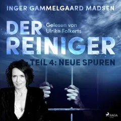 Der Reiniger, Teil 4: Neue Spuren (Ungekürzt)