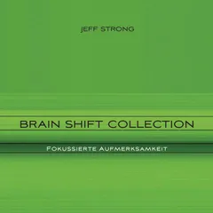 Brain Shift Collection - Fokussierte Aufmerksamkeit
