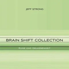 Brain Shift Collection - Ruhe und Gelassenheit