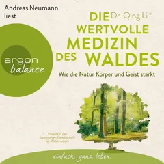Die wertvolle Medizin des Waldes