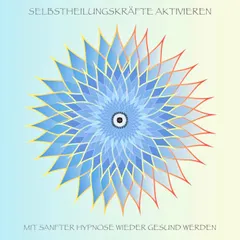 Selbstheilungskräfte aktivieren