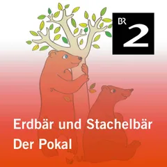 Erdbär und Stachelbär: Der Pokal