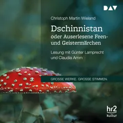 Dschinnistan oder Auserlesene Feen- und Geistermärchen