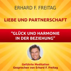 Liebe und Partnerschaft - Glück und Harmonie in der Beziehung
