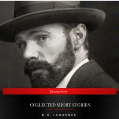 D.H. Lawrence: Collected Short Stories