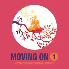 Moving On Part One