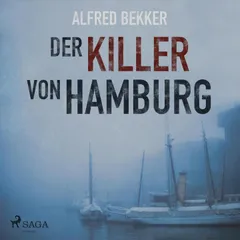 Der Killer von Hamburg (Ungekürzt)