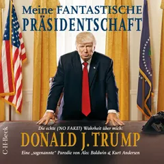 Meine fantastische Präsidentschaft