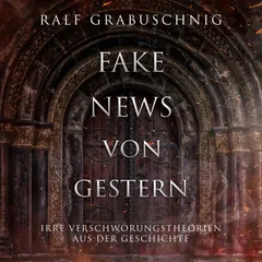 Fake News von Gestern