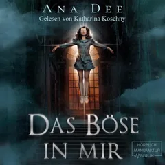 Das Böse in mir