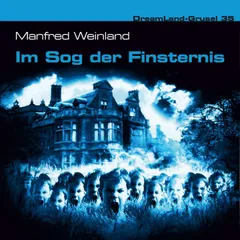 Im Sog der Finsternis