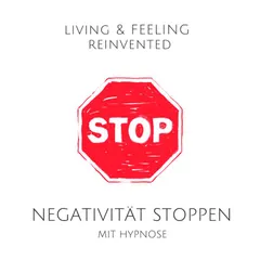Negativität stoppen mit Hypnose: Raus aus der Grübelfalle!