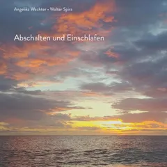 Abschalten und Einschlafen