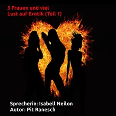 3 Frauen und viel Lust auf Erotik