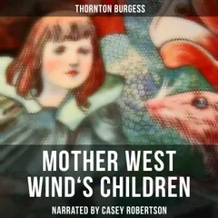 Mother West Wind's Children
