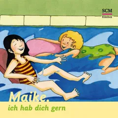 02: Maike, ich hab dich gern