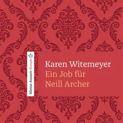 Ein Job für Neill Archer