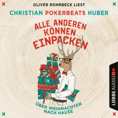 Alle anderen können einpacken - Über Weihnachten nach Hause
