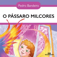 O pássaro milcores
