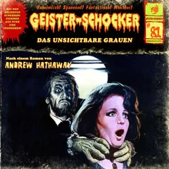 Das unsichtbare Grauen