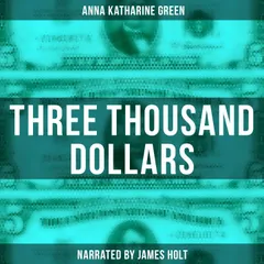 Three Thousand Dollars