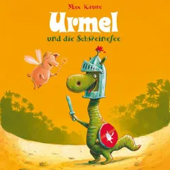 Urmel: Urmel und die Schweinefee