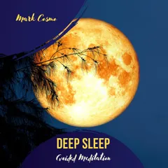 Deep Sleep - Guided Meditation