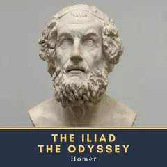 The Iliad & The Odyssey