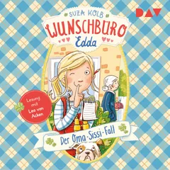 Wunschbüro Edda – Teil 2: Der Oma-Sissi-Fall
