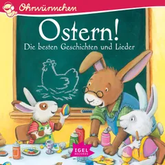 Ostern! Die besten Geschichten und Lieder