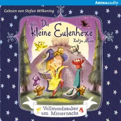 Die kleine Eulenhexe (2) Vollmondzauber um Mitternacht