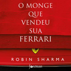 O monge que vendeu sua Ferrari