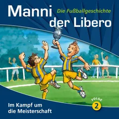 Folge 2: Im Kampf um die Meisterschaft