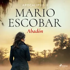 Apocalipsis II – Abadón (dramatizado)