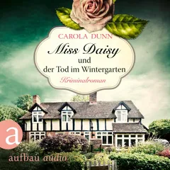 Miss Daisy und der Tod im Wintergarten