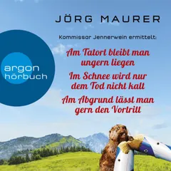 Am Tatort bleibt man ungern liegen, Im Schnee wird nur dem Tod nicht kalt und Am Abgrund lässt man gern den Vortritt - Kommissar Jennerwein ermittelt
