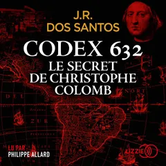 Codex 632 : le secret de Christophe Colomb